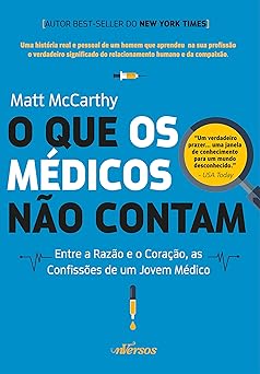 O que os medicos nao contam Matt McCarthy